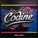 Ivory Lovett - Codine (Original Mix)