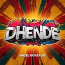 Hazel Gonzales - Dhende (Original Mix)