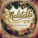 Claude Delagarza - Malatesta (Original Mix)