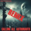 Calling All Astronauts - Pray For Your Soul (David CAA Remix)