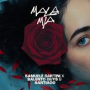 Samuele Sartini x Salento Guys & Santiago - Mala Mia (Extended Mix)