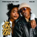 Kelzk & Princesse de l\'Est - On and On ()