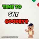 Dreamy Sugar - Time to Say Goodbye ()