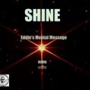 Eddie Amador - SHINE (Remix)
