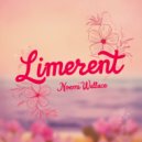 Noemi Wallace - Limerent (Original Mix)