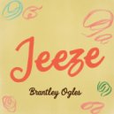 Brantley Ogles - Jeeze (Original Mix)