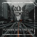 Cold of November - Flowing with the Tide ()