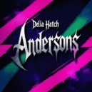 Delia Hatch - Andersons (Original Mix)