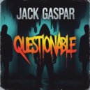 Jack Gaspar - questionable (Original Mix)