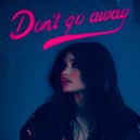 mxxneyes & слайдис - Don\'t go away ()