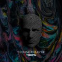 Trxps - Techno Drug (Original Mix)