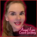 Connie Lansberg - Angel Eyes ()