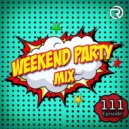 DJ Ramirez - Weekend Party [Mix 111]