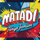 Taniya Jamison - Matadi (Original Mix)