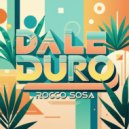 Rocco Sosa - Dale Duro (Original Mix)