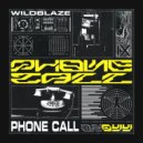 Wildblaze - Phone Call ()