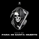 David BM - Para Mi Santa Muerte