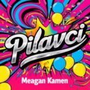 Meagan Kamen - Pilavci (Original Mix)