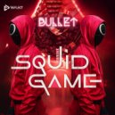 Bullet - Squad Game ()