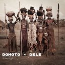 Domoto - Dele ()