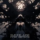 Suicide June - Inner Demons ()