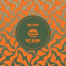 Deltech - Get Down (Original Mix)