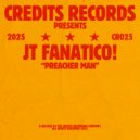 JT FANATICO! - Preacher Man (Original Mix)