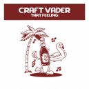 Craft Vader - Groove It Baby (Original Mix)