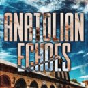 Emir Luca - Anatolian Echoes (Original Mix)