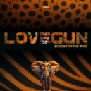 Lovegun - Echoes Of The Wild