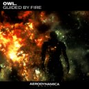 OWL. - Guided by Fire