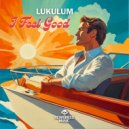Lukulum - I Feel Good