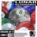 Origin of X - Lunar Resonance (Original Mix)