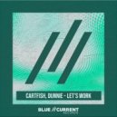 CARTFISH & Dunnie - Let\'s Work (Extended Mix)