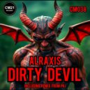 ALRAXIS - Dirty Devil (Paj Remix)
