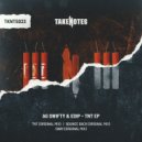 AG Swifty, EdiP - TNT (Original Mix)