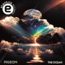 Pigeon - The Ocean