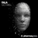 Fala (ARG) - Go Well (Original Mix)