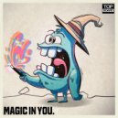 Monro - Magic In You