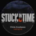 Chris Costavez - Take Me Up (Original Mix)