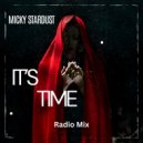 Micky Stardust - It's Time