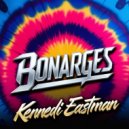 Kennedi Eastman - Bonarges (Original Mix)