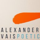 ALEXANDER VAIS - Poetic ()