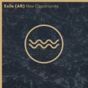 Exile (AR) - New Opportunity