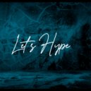 Dr Hits - Lets Hype (Original Mix)