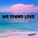 Laurent Simeca - We Found Love