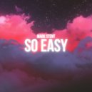 Mark Stent - So Easy (Extended Mix)