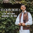 Florin Boita - Cat mi-i dor, mandro, de tine (Original Mix)