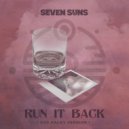 Seven Suns - Run It Back