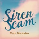 Vern Nicastro - Siren Scam (Original Mix)